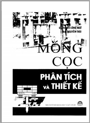 Móng cọc phân tich và thiết kế - Vũ Công Ngữ