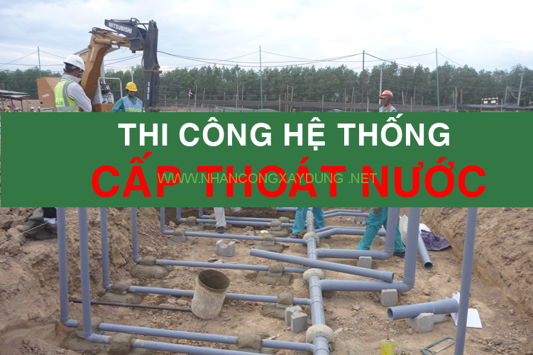 Thi công hệ thống CẤP THOÁT NƯỚC tại Việt Nam (Plumbing)