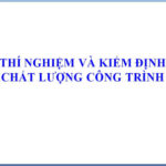 Thí nghiệm và kiểm định công trình