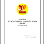 Etabs – Ứng dụng tin học trong xây dựng