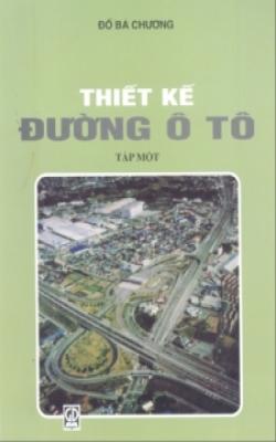 Thiết kế kết cấu đường ô tô – Tập 1