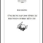 Ứng dụng sap tính các bài toán cơ học kết cấu