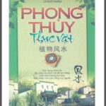 Phong Thủy Thực Vật – Lý Đức Hùng