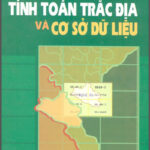 Tính toán trắc địa và cơ sở dữ liêu – GS. Hoàng Ngọc Hà