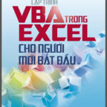 Lập Trình VBA trong Excel cho người mới bắt đầu