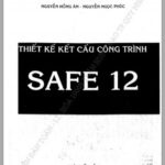 Thiết kế kết cấu công trình Safe 12