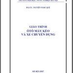 Ô tô máy kéo và xe chuyên dụng – Nguyễn Ngọc Quế