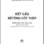 Kết cấu bê tông cốt thép – Phần kết cấu nhà cửa – Ngô Thế Phong