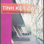 Tính Kết Cấu Theo Phương Pháp Tối Ưu – Gs.ts.võ Như Cầu, 182 Trang