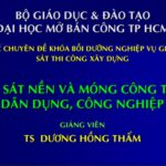 Giám sát nền và móng công trình dân dụng, công nghiệp