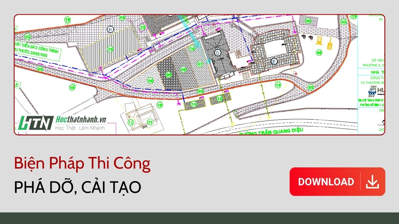 Biện pháp thi công phá dỡ, cải tại