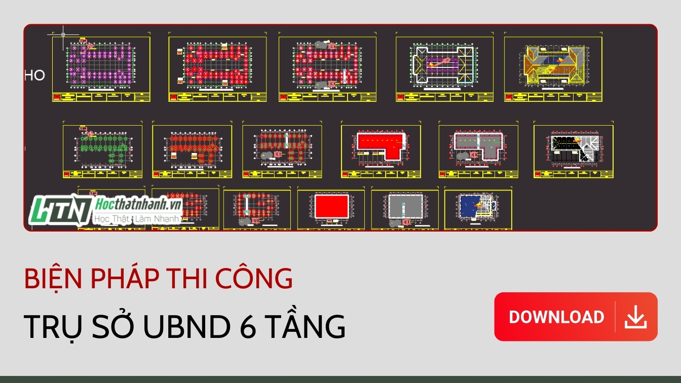 Biện pháp thi công Trụ sở UBND 6 tầng