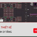 Dự toán, thiết kế công trình 21 tầng