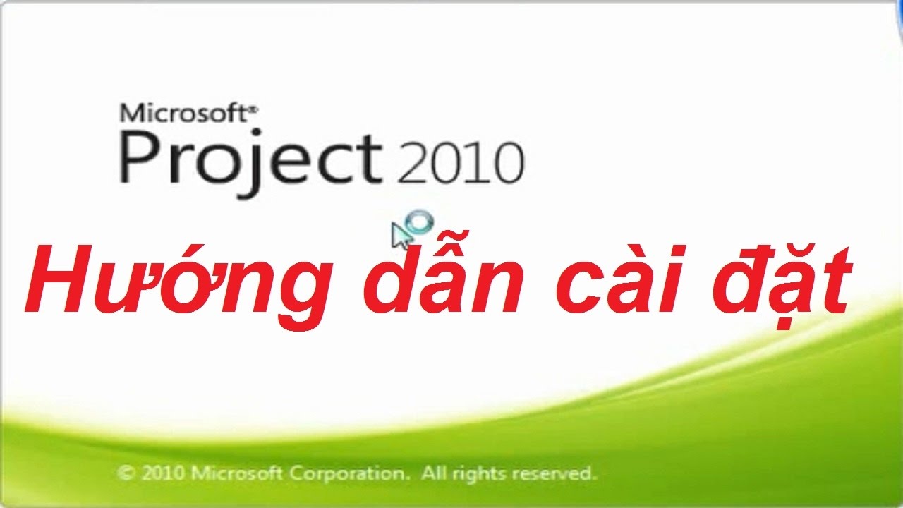 Hướng dẫn sử dụng phần mềm project professional 2010