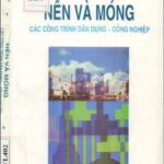 Nền và móng các công trình dân dụng và công nghiệp