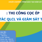 THI CÔNG CỌC ÉP CÔNG TÁC QLCL VÀ GIÁM SÁT THI CÔNG