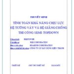 Thuyết minh tính toán khả năng chịu lực hệ tường vây và hệ giằng chống thi công semi topdown HOABINH CORPORATION