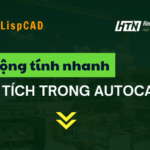 (LispCAD) Tự động tính nhanh diện tích trong AutoCAD.